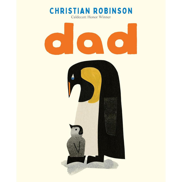 Balzer + Bray - Dad by Christian Robinson-Chronicle-treehaus