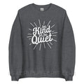 Be Kind or Quiet Classic Sweatshirt - Dark Heather / S - peachiespeechie.com