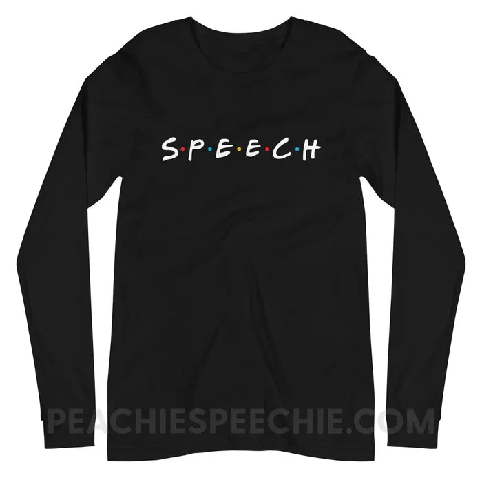 Friends Speech Premium Long Sleeve - Black / XS - peachiespeechie.com